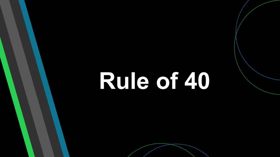 Rule of 40